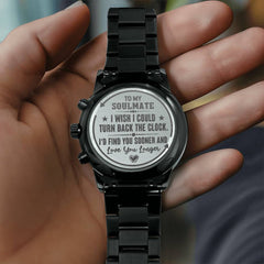 To My Soulmate Turn Back the Clock (Charcoal Black)  Men's Watch