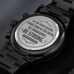 Be on Your Guard (1 Corinthians 1613 NIV)  Men's Watch