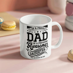 I'm a Proud Dad – Ceramic Mug-Brandy Journey