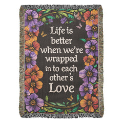 Life is Better With You - Heirloom Blanket-Brandy Journey