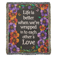 Life is Better With You - Heirloom Blanket-Brandy Journey