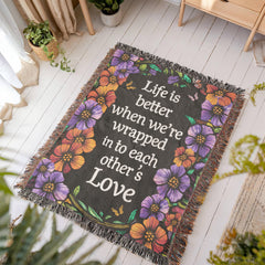 Life is Better With You - Heirloom Blanket-Brandy Journey