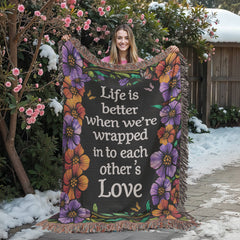 Life is Better With You - Heirloom Blanket-Brandy Journey